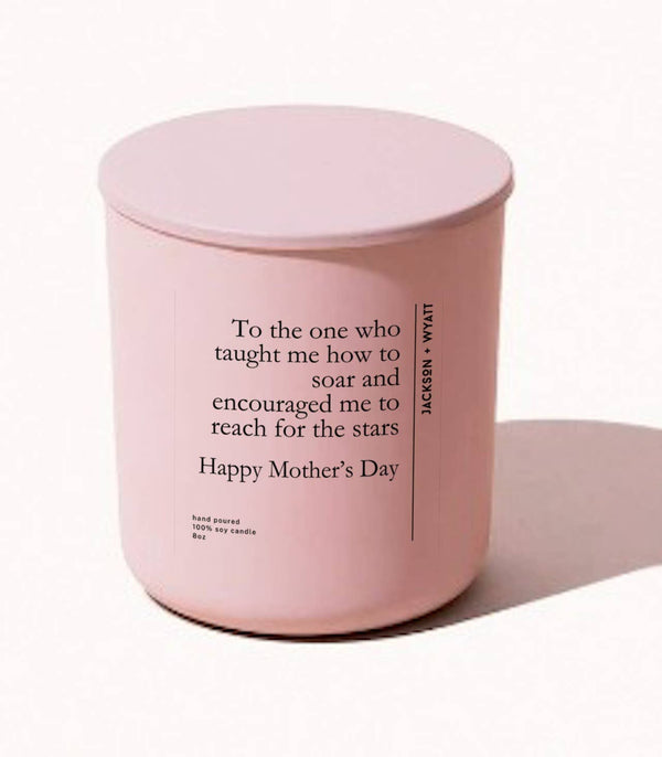 Mother's Day Candle - Taught Me To Soar- Mango Gardinia